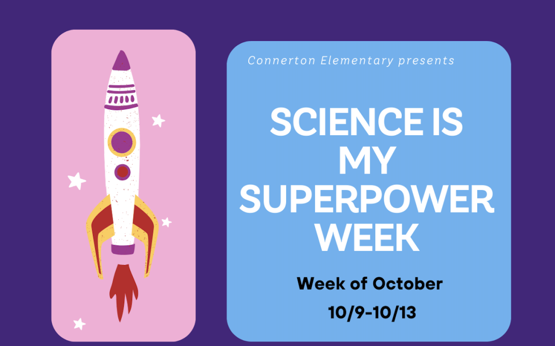 Science is My Superpower Week!